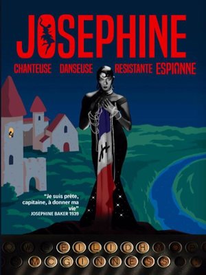 cover image of Josephine chanteuse danseuse résistante espionne